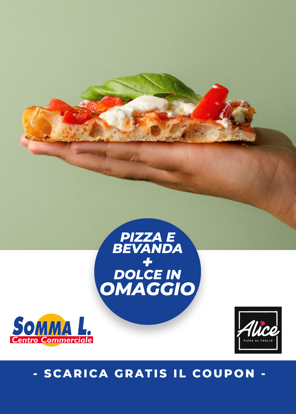 Coupon Sconto Alice Pizza: Acquista Pizza e Bevanda e avrai il dolce in omaggio! Vieni al Centro Commerciale Somma