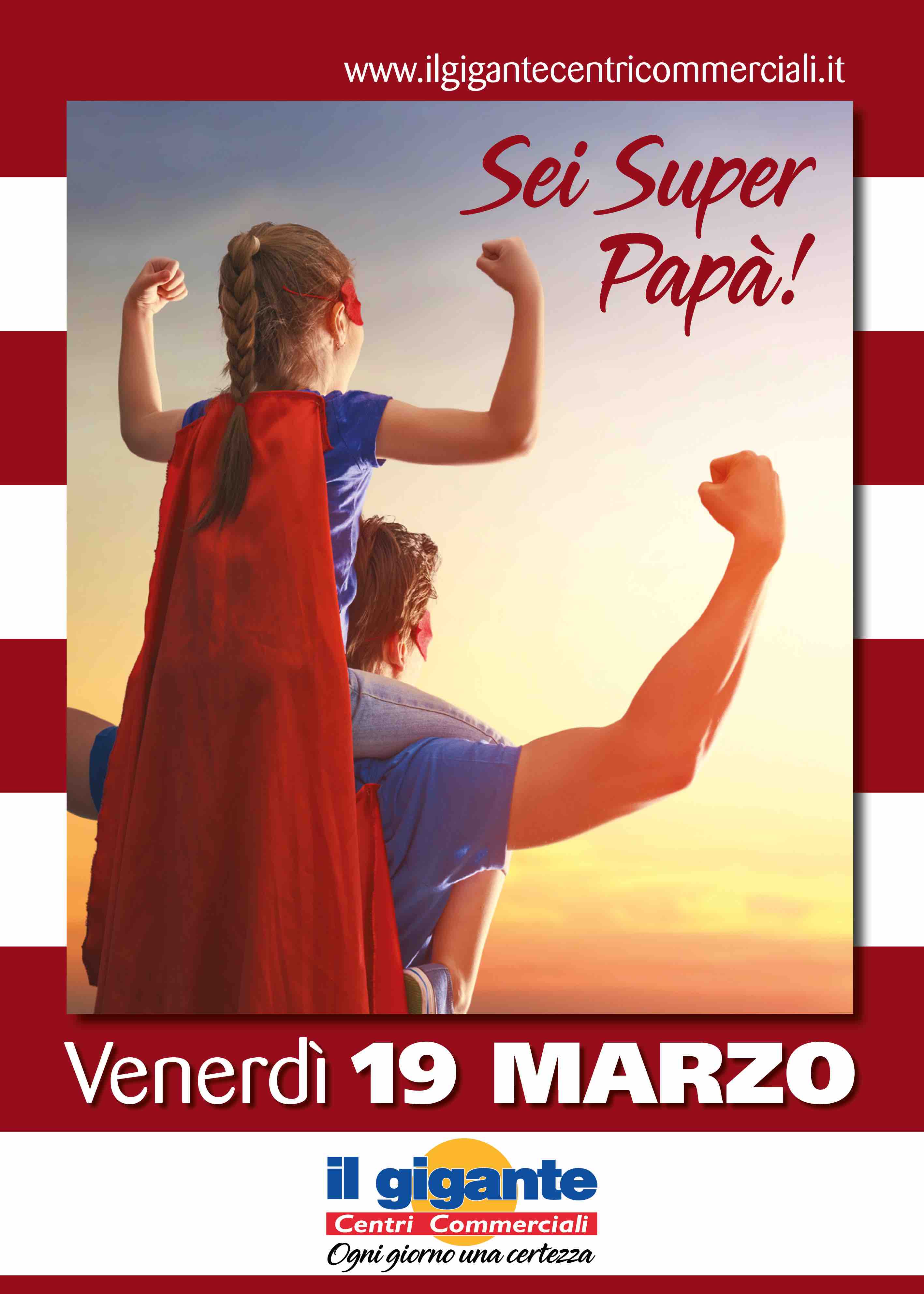 Festa del papà  Il Gigante Centri Commerciali