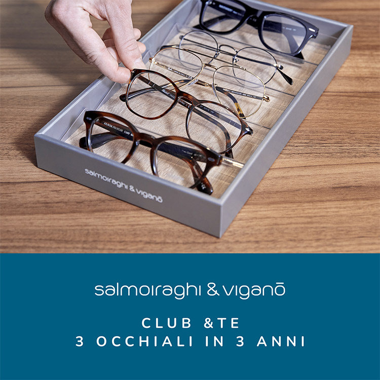 Salmoiraghi&amp;Viganò - Club &amp;Te 3 occhiali in 3 anni